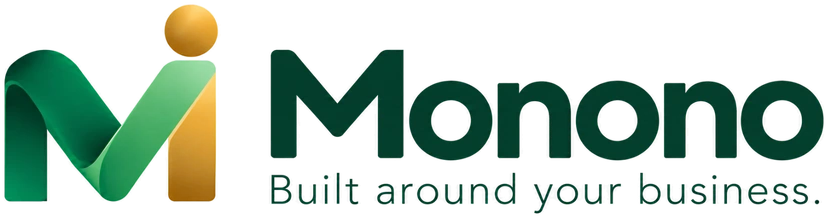 Monono. Built around your business.
